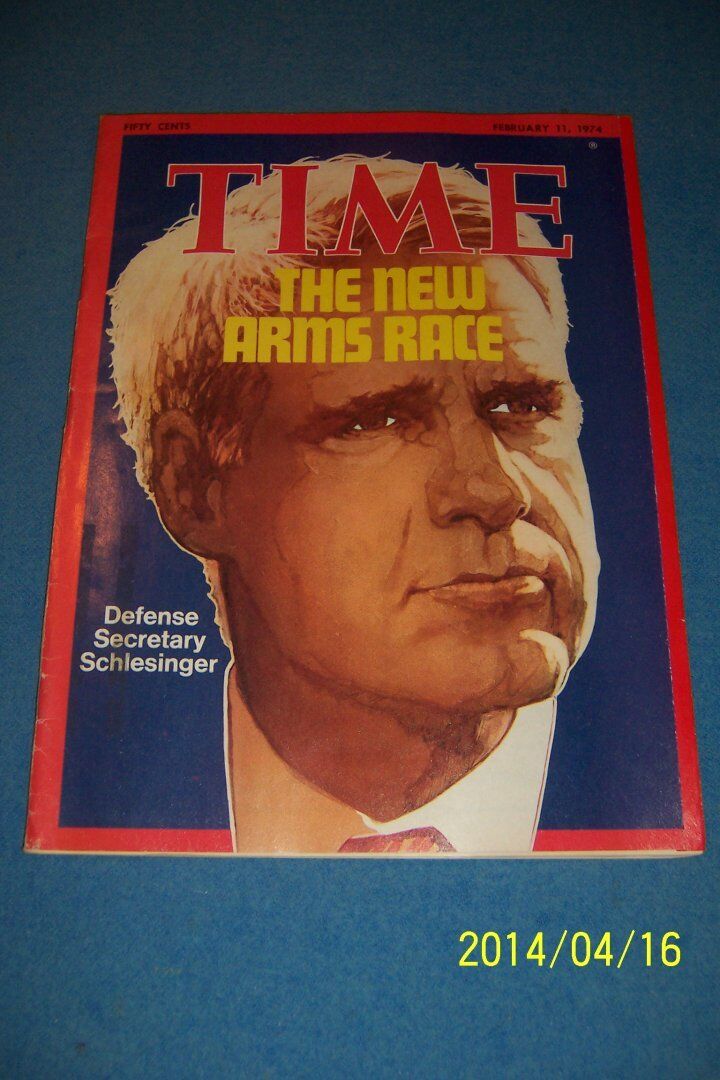 1974 TIME Magazine DEFENSE SECRETARY James SCHLESINGER The NEW ARMS RACE N/Label