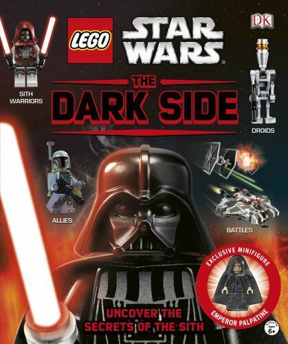 Dark Side by Daniel Lipkowitz - LEGO Star Wars Uncover the Secrets of the Sith