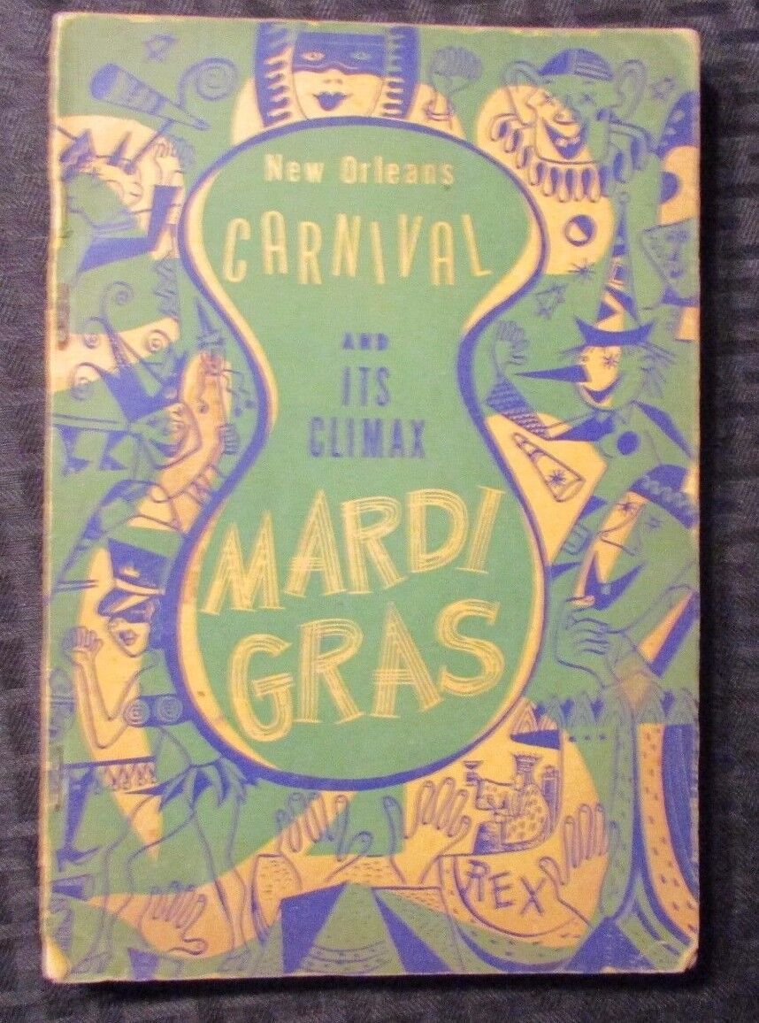1953 New Orleans CARNIVAL & Climax MARDI GRAS by Thomas Di Palma SC VG- 1st Ed.