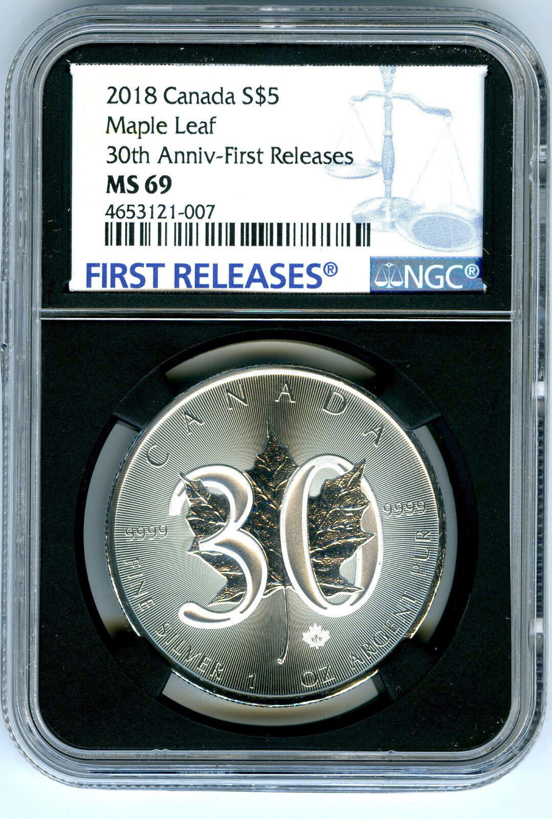 2018 $5 CANADA 1 OZ SILVER 30TH ANNIVERSARY MAPLE LEAF NGC MS69 FIRST RELEASES