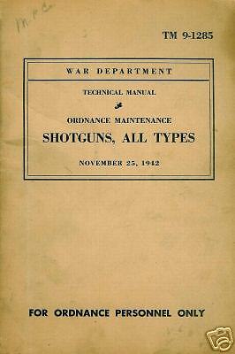 1942 Military Manual Shotguns Trench Gun TM 9-1285