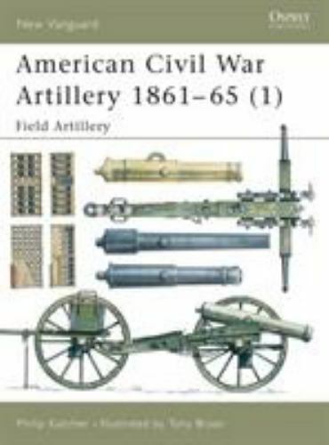 American Civil War Artillery 1861-65 (1) Field Artillery 38 Reference Book