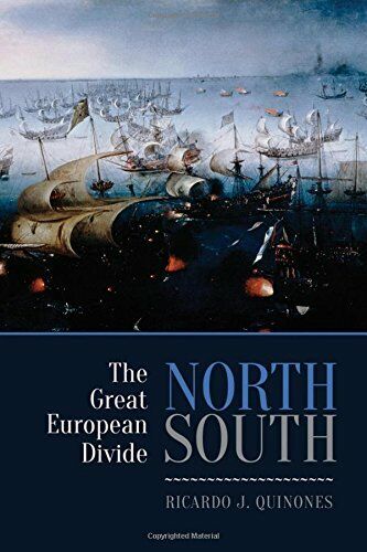 North/South: The Great European Divide, Quinones 9781487500054 ..