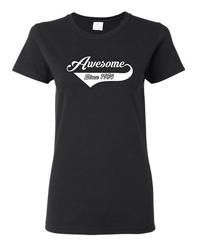 Ladies Awesome Since 1984 With Tail Happy Birthday Gift Funny DT T-Shirt Tee