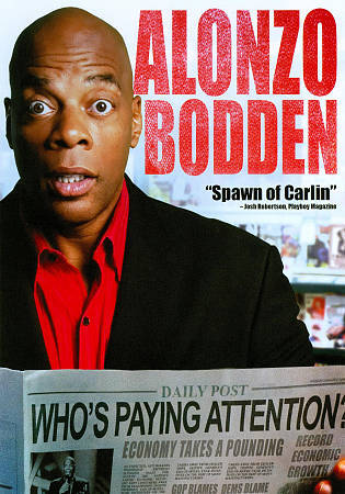 Alonzo Bodden: Whos Paying Attention (DVD, 2011)