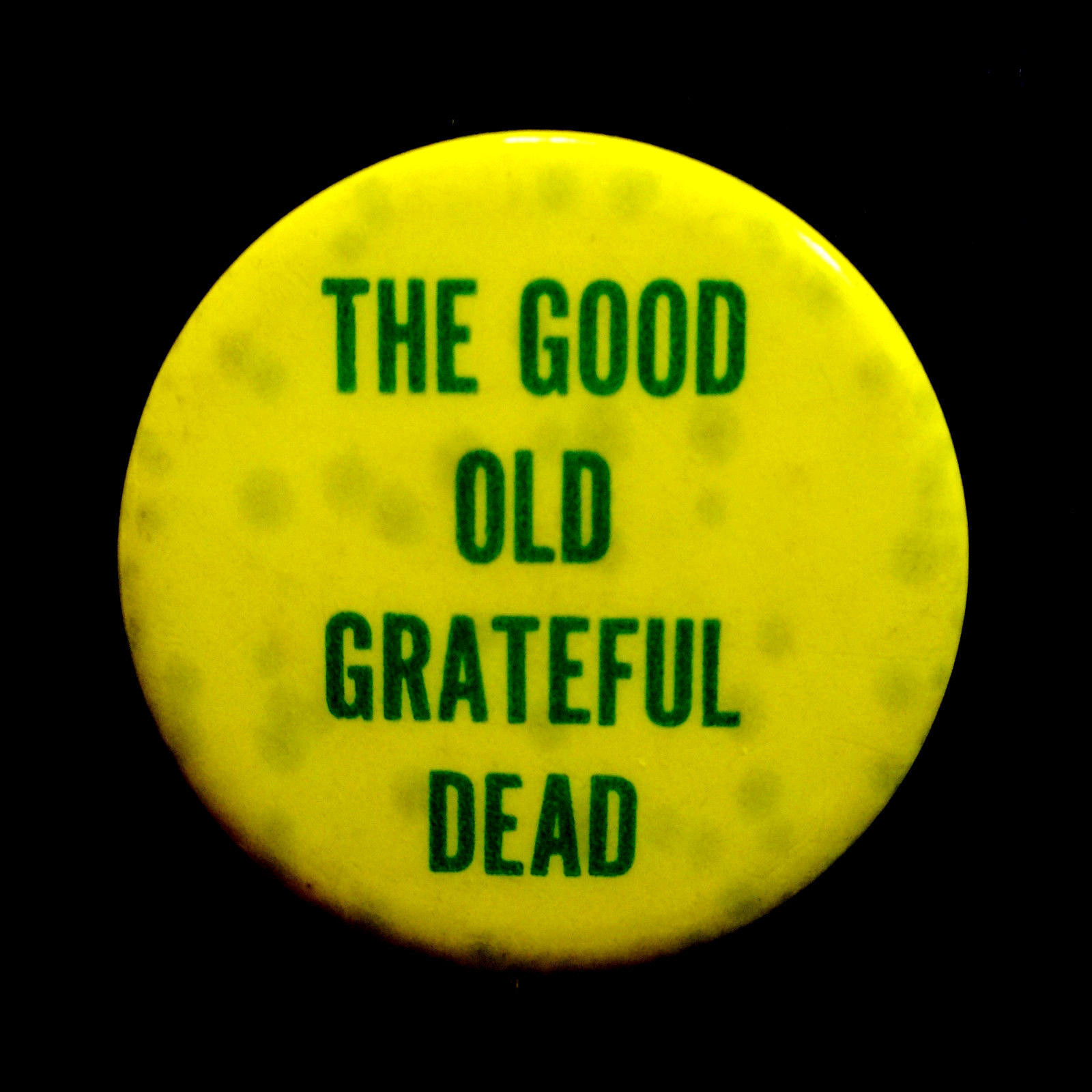 Grateful Dead Pin Vintage 1967 The Good Old GD Pinback Badge Button Original