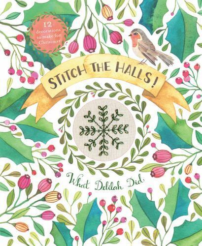 Stitch the Halls: 12 Decorations to Make for Christmas Simpson, Sophie Books-Go
