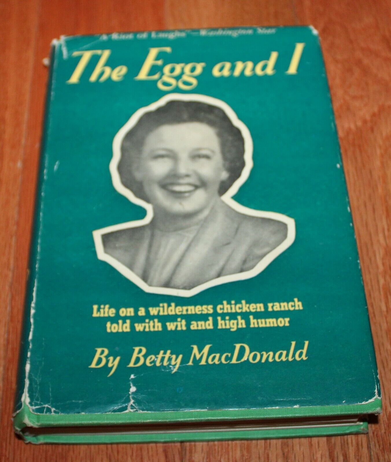 The Egg and I by Betty MacDonald  Very nice vintage hardcover with Jacket