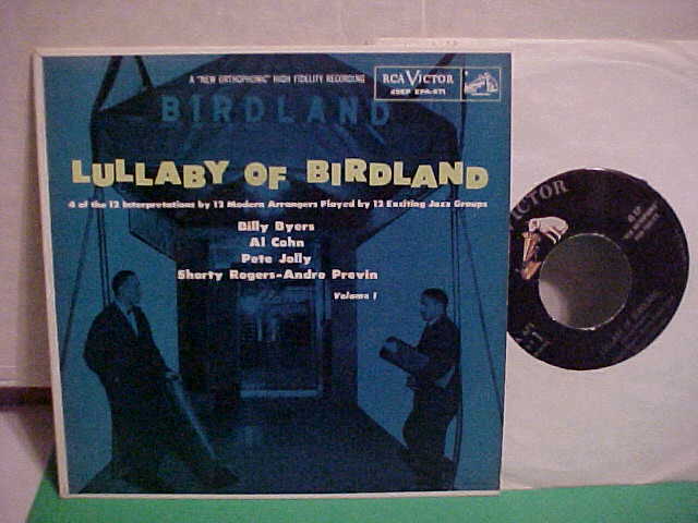 LULLABY OF BIRDLAND 45 RPM EP 4 OF 12 JAZZ GROUPS BILLY BYERS / AL COHN OTHERS 