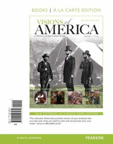 Visions of America: A History of the United States, Volume One, Books a la Carte