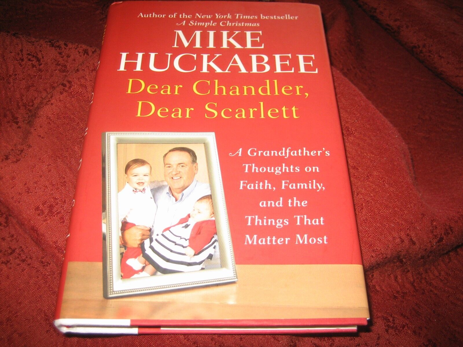 Dear Chandler, Dear Scarlett A Grandfather\'s Thoughts...MIKE HUCKABEE HD 1P SGND