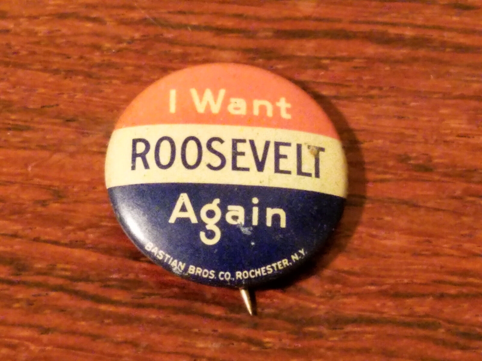 1940 / I WANT ROOSEVELT AGAIN PINBACK / 3rd TERM PRESIDENTIAL CAMPAIGN PIN