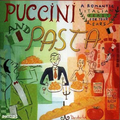 Various Artists : Puccini and Pasta: A Romantic Italian Fe CD
