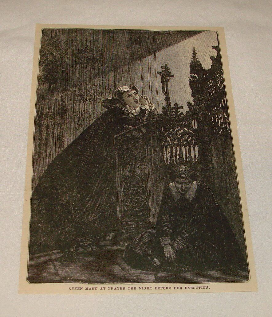 1879 magazine engraving ~ QUEEN MARY PRAYING BEFORE EXECUTION