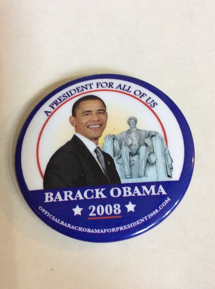 VINTAGE PINBACK BUTTON #116-162- A President For All Of Us Barack Obama 2008