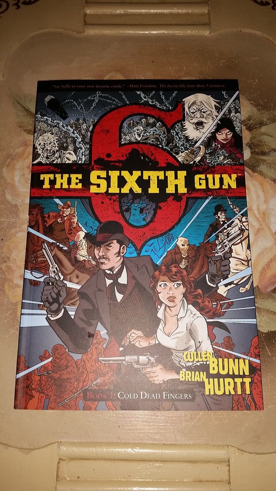 Oni Press: Graphic Novel - THE SIXTH GUN Book 1: Cold Dead Fingers signed