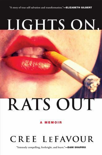 Lights on, Rats Out by Cree LeFavour (2017, Hardcover)