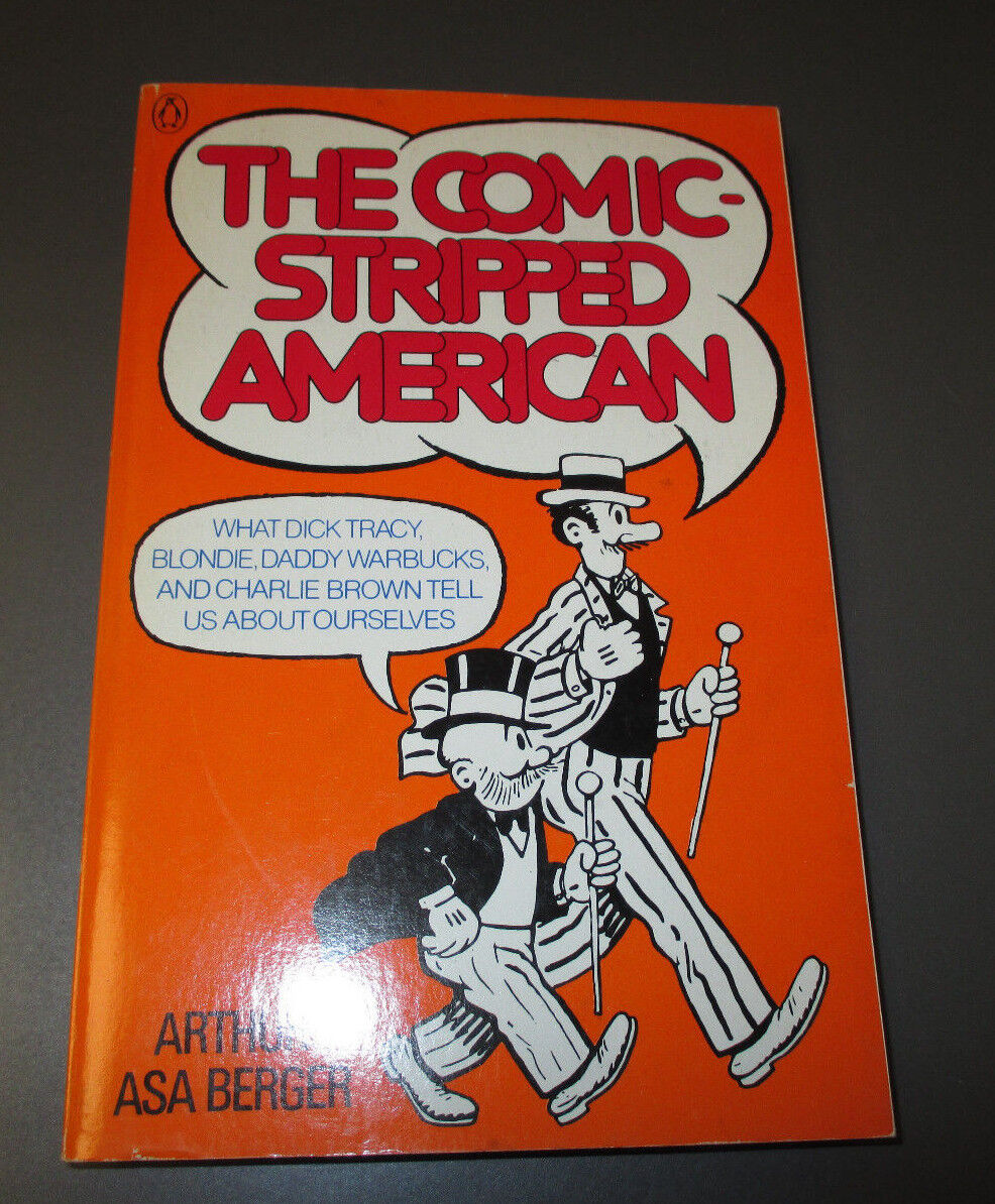 1973 THE COMIC-STRIPPED AMERICAN by Arthur Asa Berger Penguin VF 8.0 226pgs