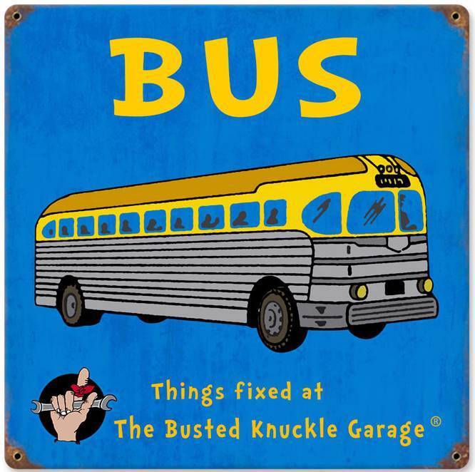 Busted Knuckle Garage Bus Retro Vintage Metal Sign Man Cave Shop Club BUST141
