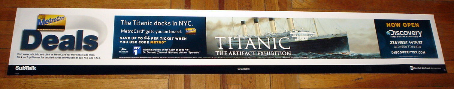 TITANIC ARTIFACT EXHIBITION DISCOVERY CHANNEL NYC METROCARD 6FT SUBWAY POSTER