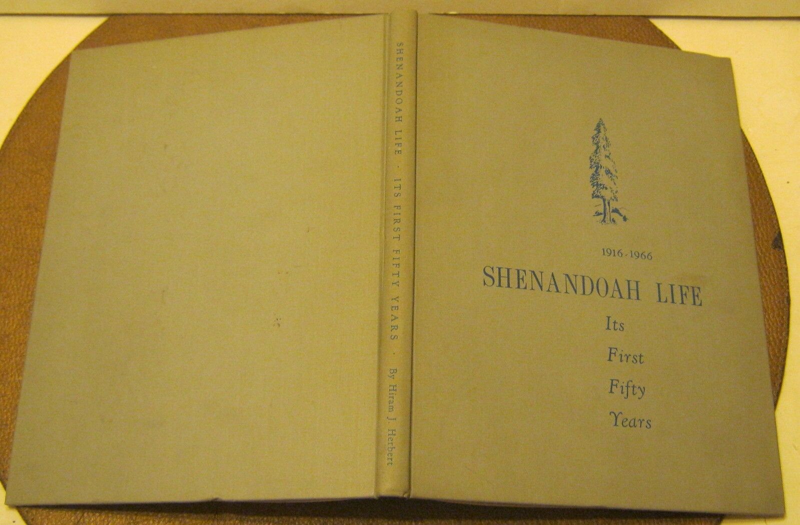 Shenandoah Life Its First Fifty Years 1916-1966 HIRAM J HERBERT 1966 1st Edition