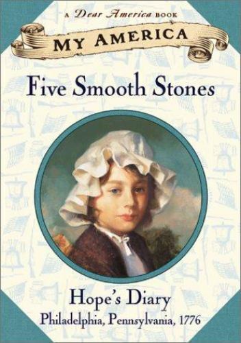 My America: Five Smooth Stones: Hope\'s Revolutionary War Diary, Book One Gregor