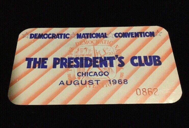 1968 Democratic National Convention President’s Club Ticket
