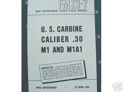 WW2 US Field Manual FM 23-7 Rifle M1 Carbine .30Cal.