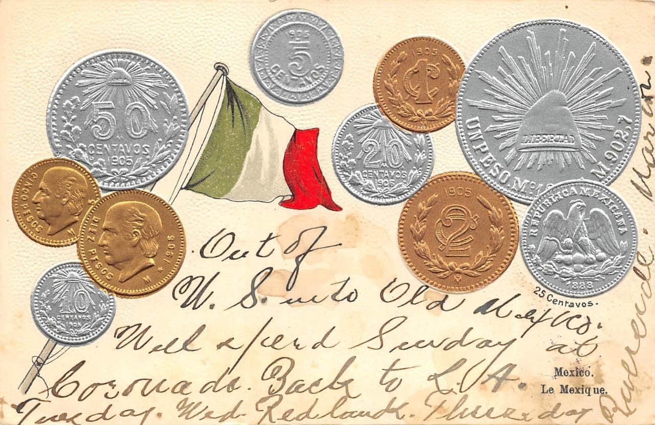 MEXICO SILVER & GOLD COINS FLAG EMBOSSED PATRIOTIC POSTCARD (c. 1908)