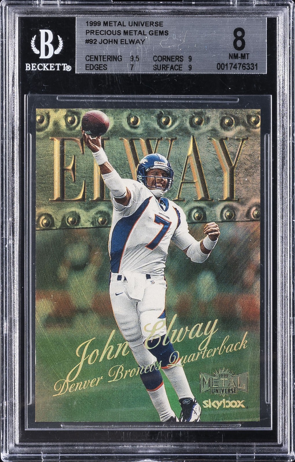 1999 METAL UNIVERSE PRECIOUS METAL GEMS #92 JOHN ELWAY 17/50 BGS 8
