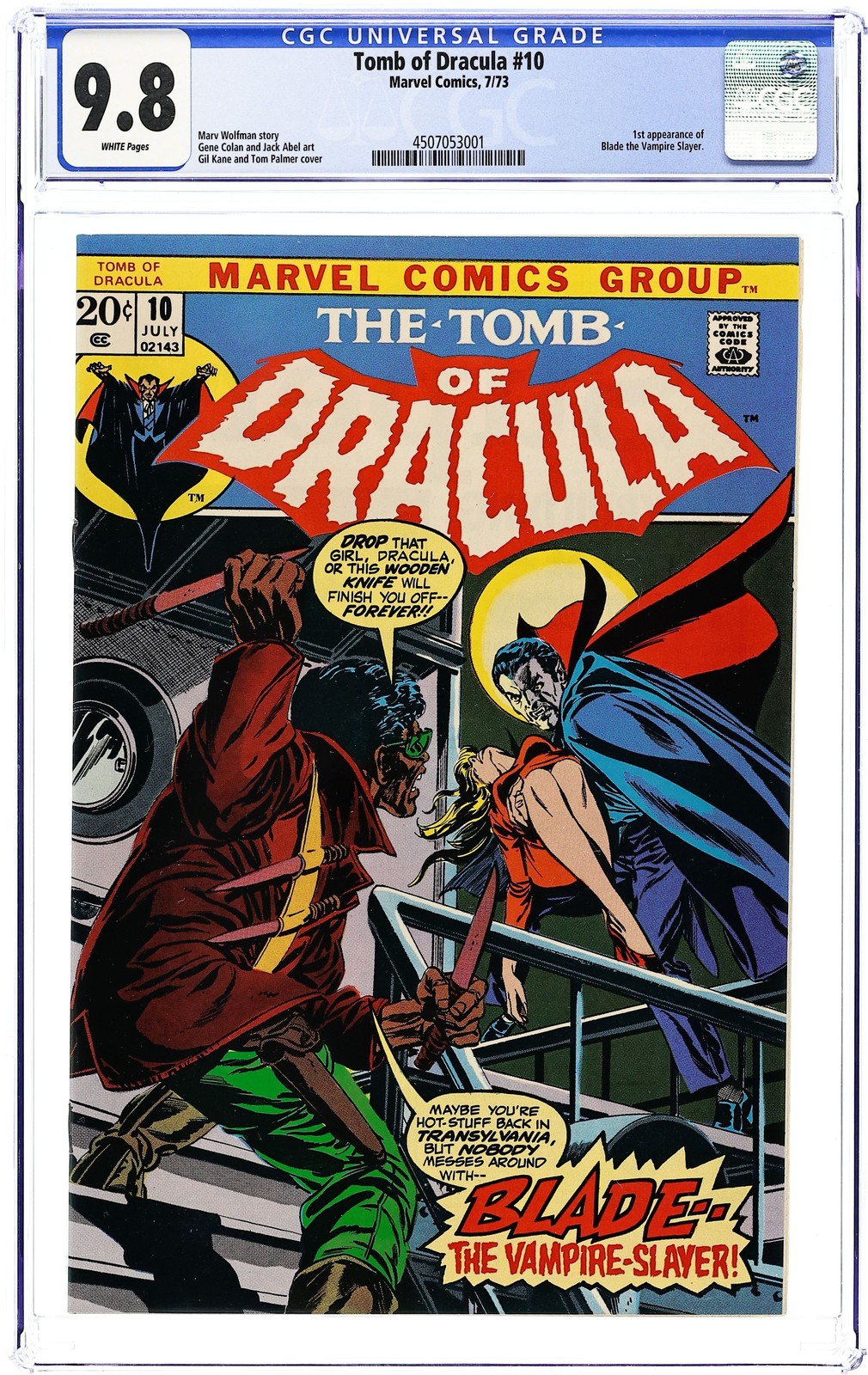 Tomb of Dracula #10 CGC 9.8 1973 4507053001 1st app. Blade the Vampire Slayer Tomb of Dracula #10 CGC 9.8 1973 4507053001 1st app. Blade the Vampire Slayer