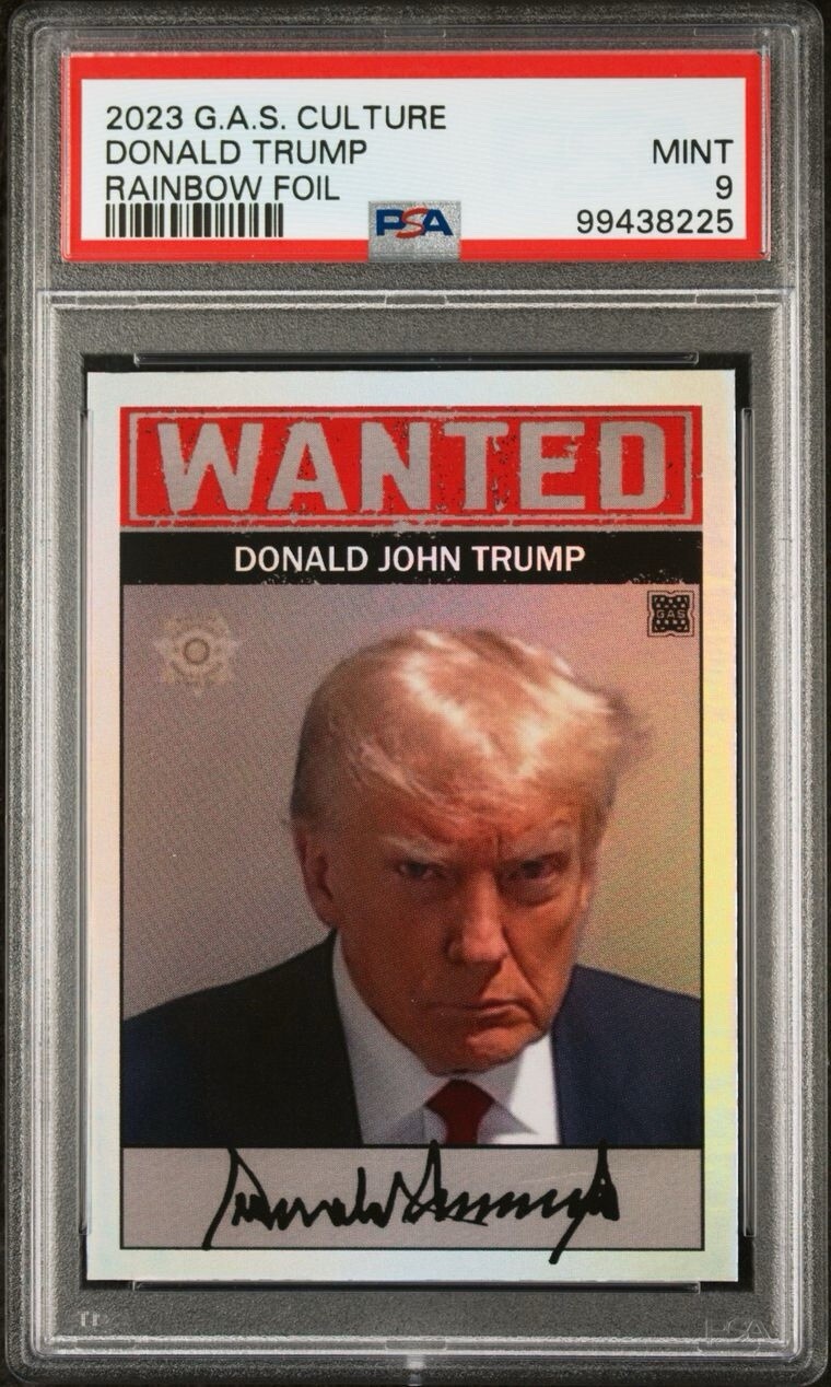 PSA 9 2023 GAS CULTURE DONALD J TRUMP WANTED MUG SHOT RAINBOW FOIL 02/10 Pop 1/1