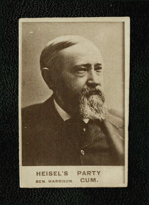 1888 E183 HEISEL'S PARTY GUM BENJAMIN HARRISON LARGE SIZE HIGH GRADE VERY RARE