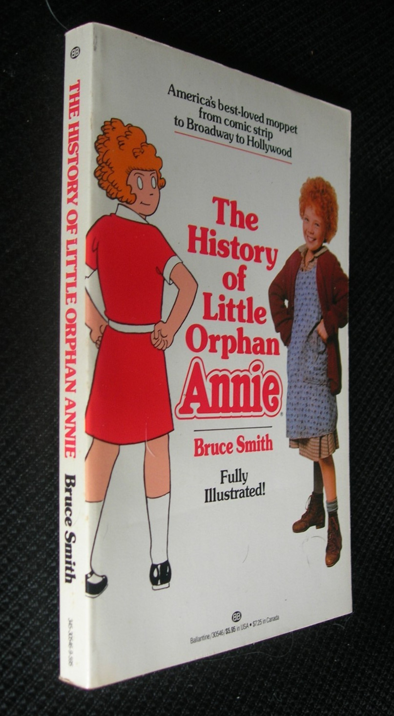 The History of Little Orphan Annie 1st Edition PB Bruce Smith 1982 SO The History of Little Orphan Annie 1st Edition PB Bruce Smith 1982 SO
