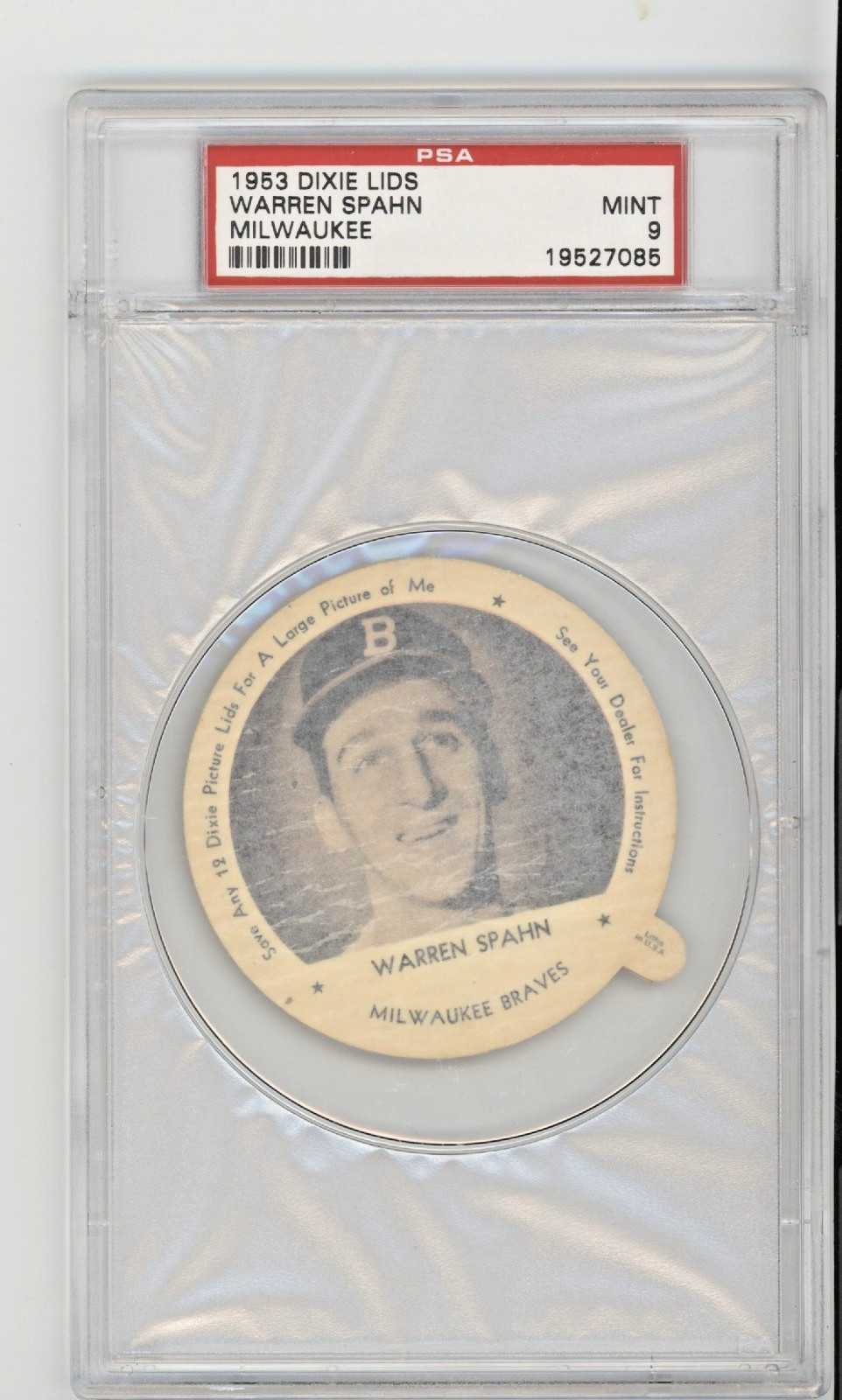 1952 1953 Dixie Lids Warren Spahn Aristocrat Brand PSA MINT 9 Milwaukee Braves 1952 1953 Dixie Lids Warren Spahn Aristocrat Brand PSA MINT 9 Milwaukee Braves