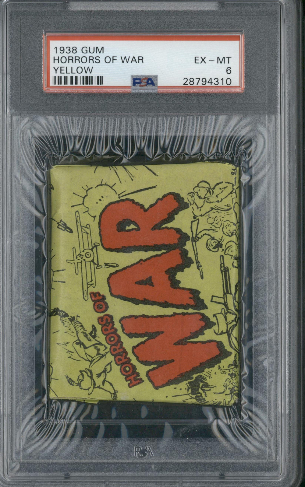 1938 Gum Horrors Of War Wax Pack Yellow PSA Ex-Mt 6 1938 Gum Horrors Of War Wax Pack Yellow PSA Ex-Mt 6