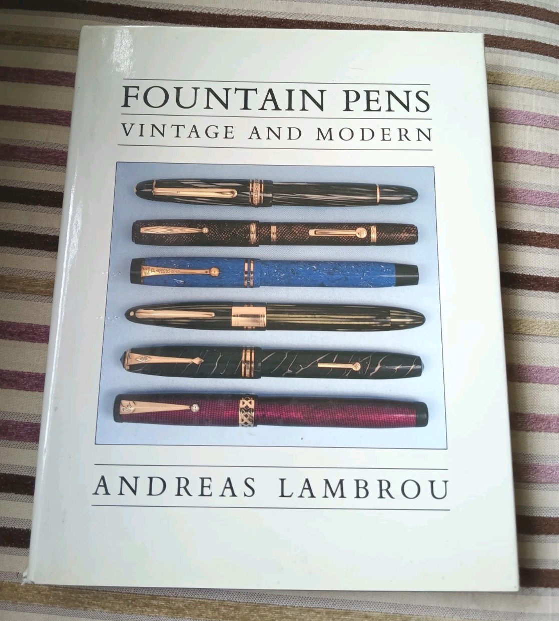 Fountain Pens Vintage And Modern Andreas Lambrou HC VG Fountain Pens Vintage And Modern Andreas Lambrou HC VG