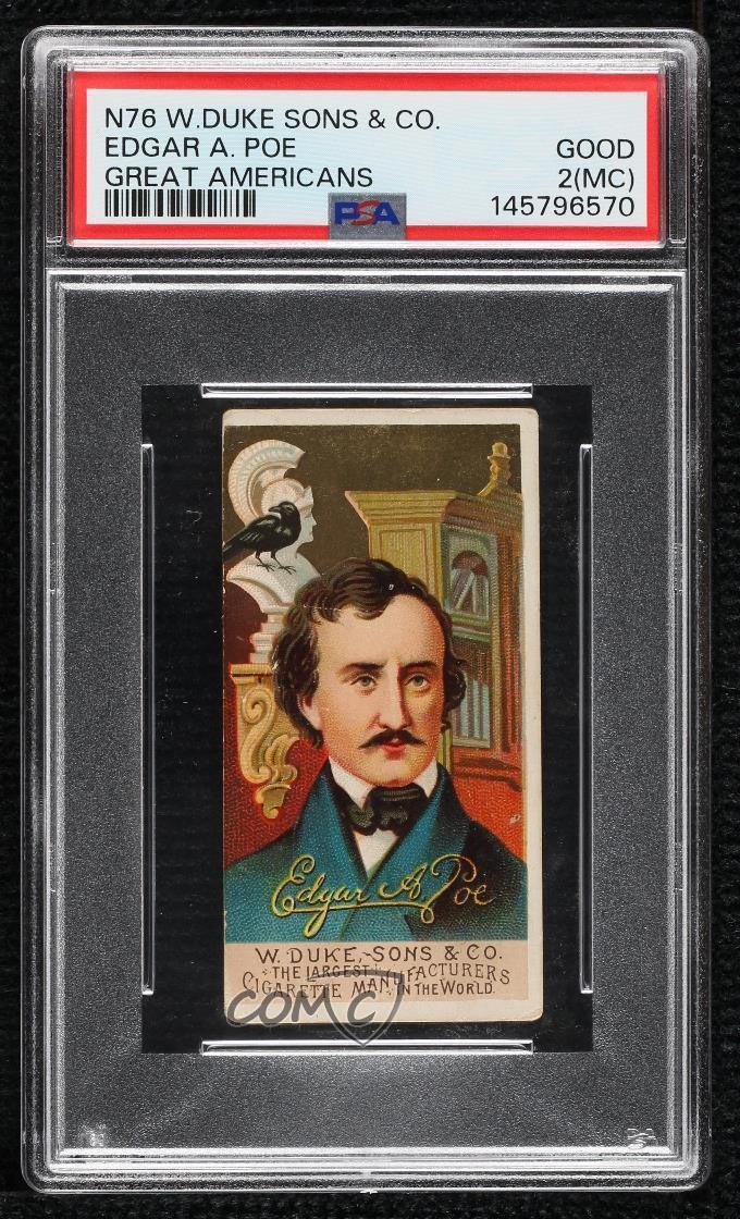 1888 Duke's Great Americans Tobacco N76 Edgar Allan Poe PSA 2 11bd 1888 Duke's Great Americans Tobacco N76 Edgar Allan Poe PSA 2 11bd