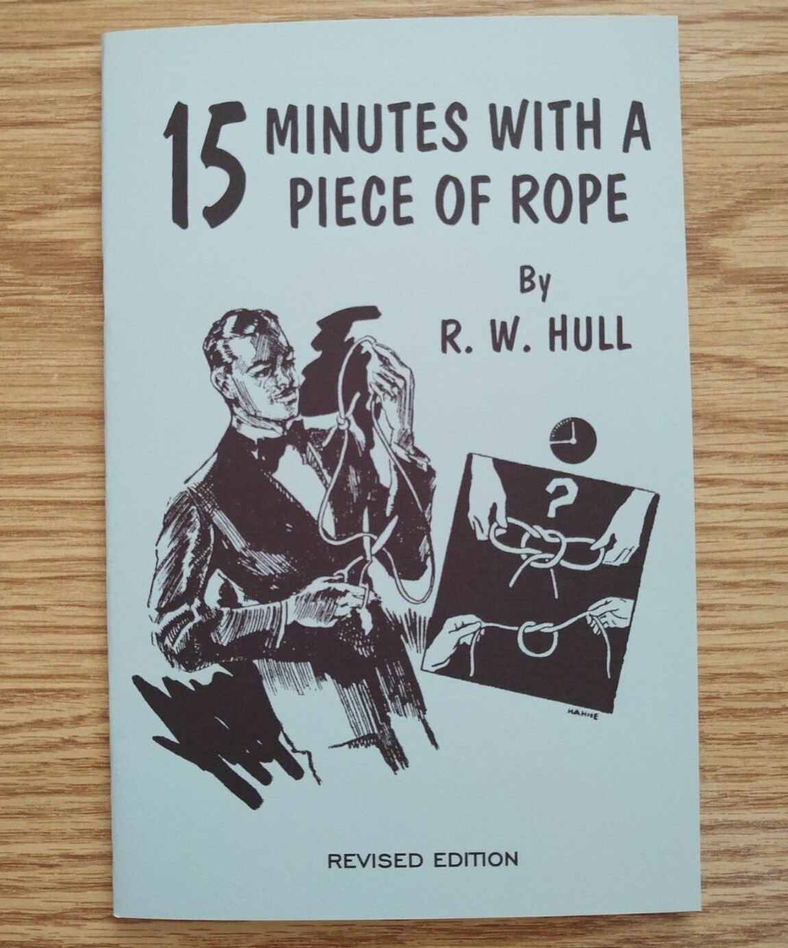 15 Minutes with a Piece of Rope by R. W. Hull (A brilliant rope routine) 15 Minutes with a Piece of Rope by R. W. Hull (A brilliant rope routine)