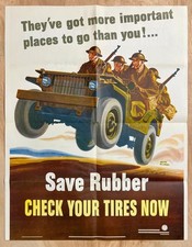 1942 Save Rubber Check Your Tires Now Poster Army Jeep Walter Richards WWII VG+ picture