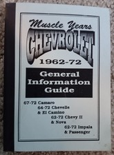 Vintage Muscle Years Chevrolet 1962 - 72 General Information Guide 1993 4