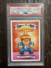 2016 Garbage Pail Kids 🔥 TEMPERAMENTAL TRUMP 🔥 PSA 10 picture