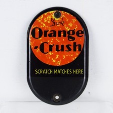 Rare Drink Orange Crush Porcelain Match Strike Sign 1940s - 5.5 Inches Tall picture