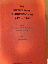 Denzel: Luftwaffe Field Divisions 1942-1945 WW2 picture