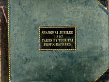 CHINA SHANGHAI JUBILEE 1897 TUCK TAI PHOTOGRAPHERS ALBUMEN PHOTOGRAPH ALBUM picture