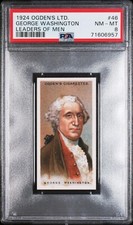 1924 OGDENS LEADERS OF MEN #46 GEORGE WASHINGTON PSA 8 Near Mint / Mint picture