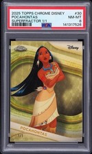 2025 Topps Chrome Disney - Pocahontas #30 - Superfractor 1/1 PSA 8 picture